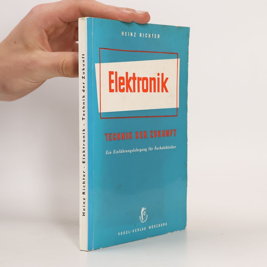 Heinz Richter Elektronik. Technik der Zukunft