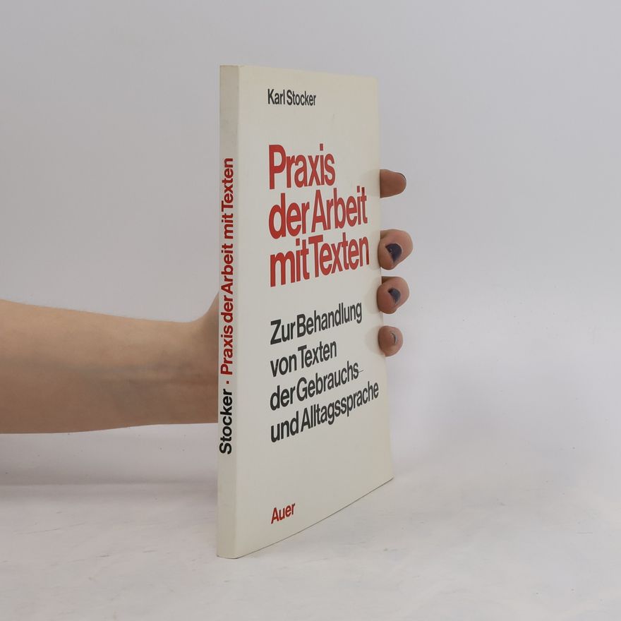 Karl Stocker Praxis der Arbeit mit Texten