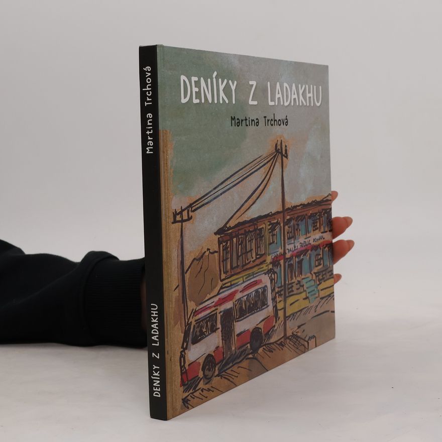 Martina Trchová Deníky z Ladakhu