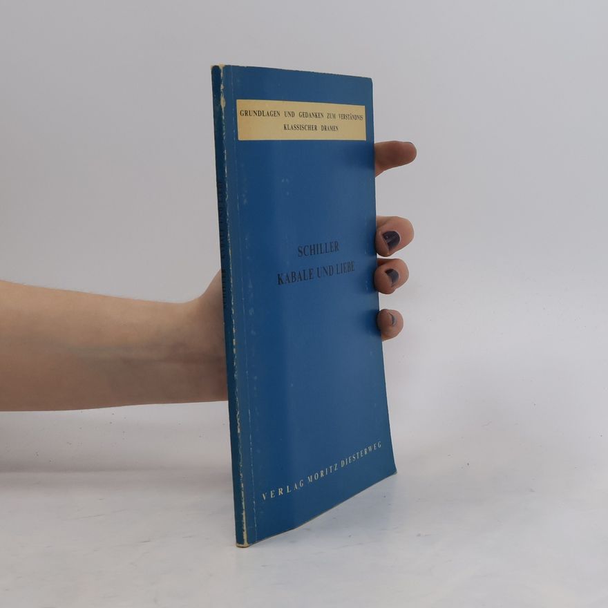 Friedrich Schiller Kebale und Liebe
