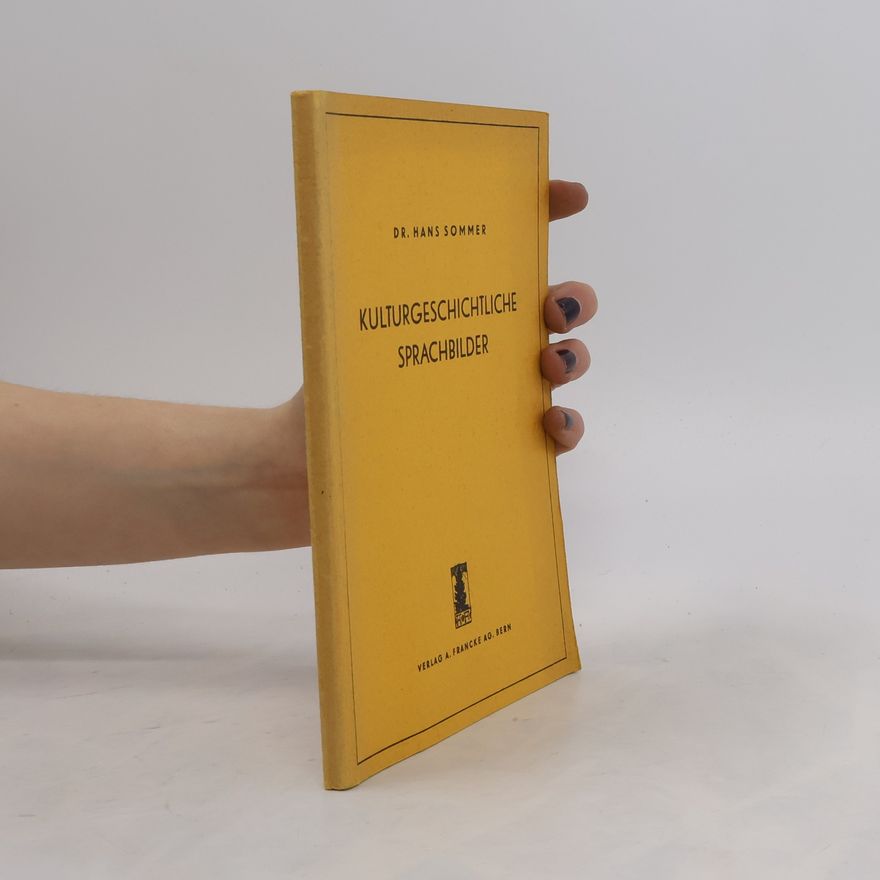 Hans Sommer Kulturgeschichte Sprachbilder