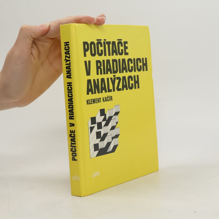 Klement Kačír Počítače v riadiacich analýzach