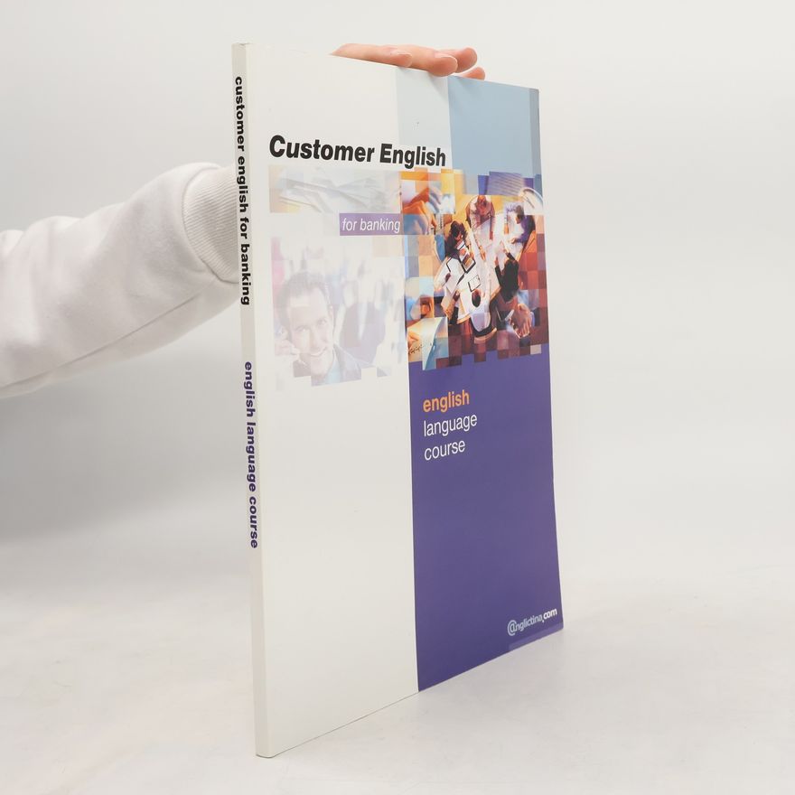 Various authors Customer English for Banking