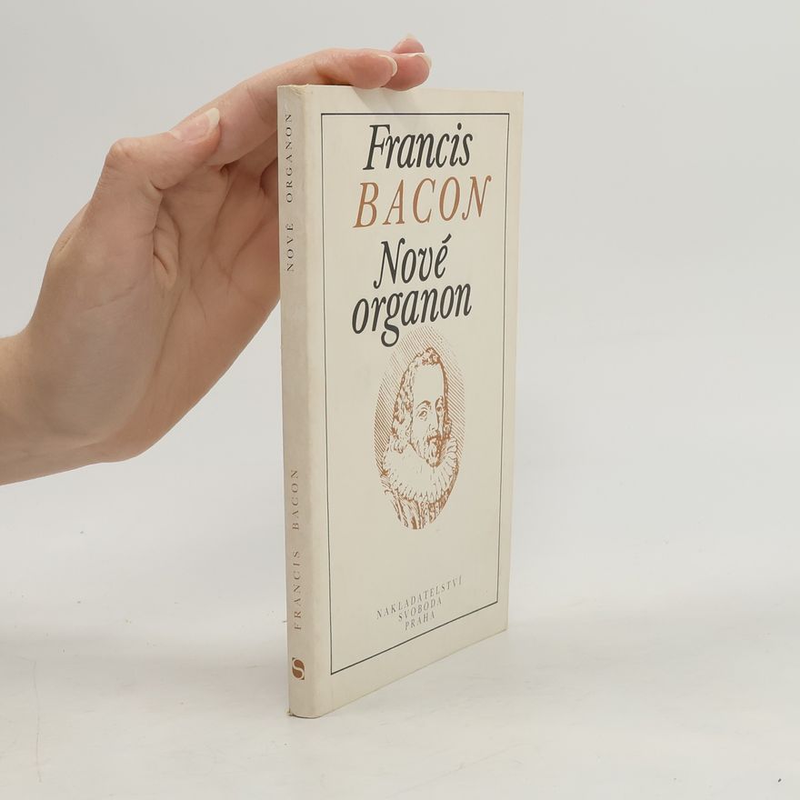 Francis Bacon Nové organon