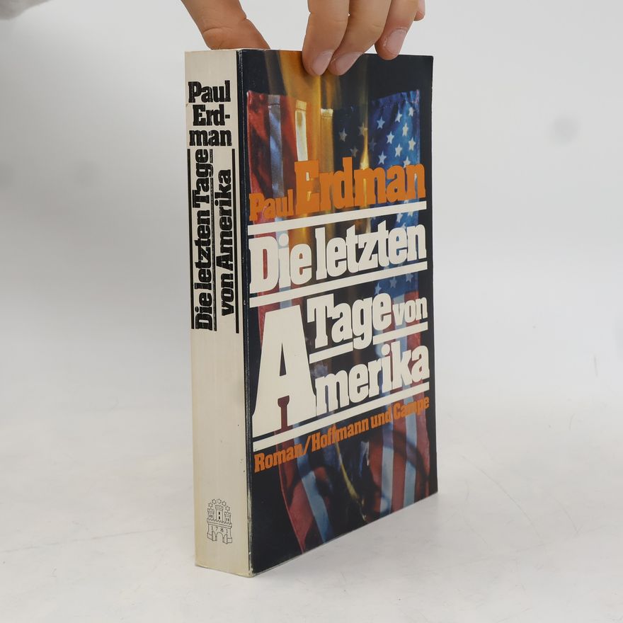 Paul Erdman Die letzten Tage von Amerika