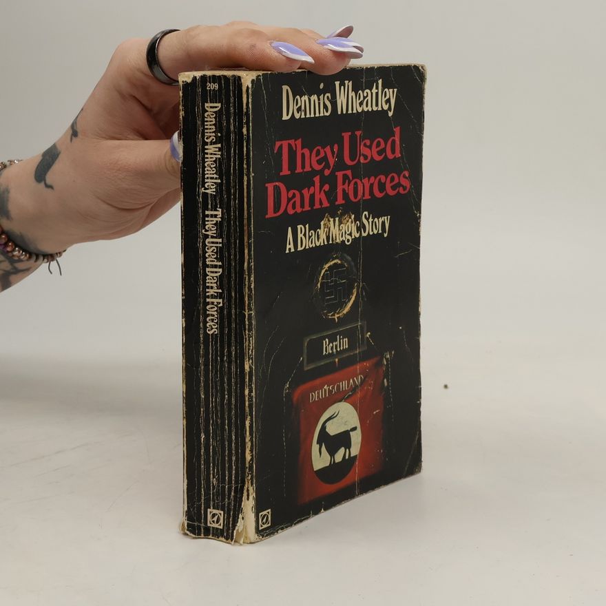 Dennis Wheatley They Used Dark Forces