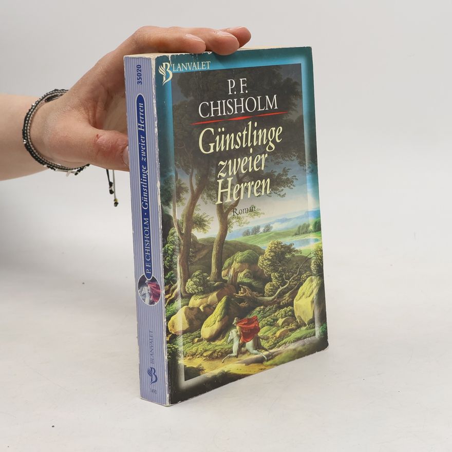 P. F. Chisholm Günstlinge zweier Herren