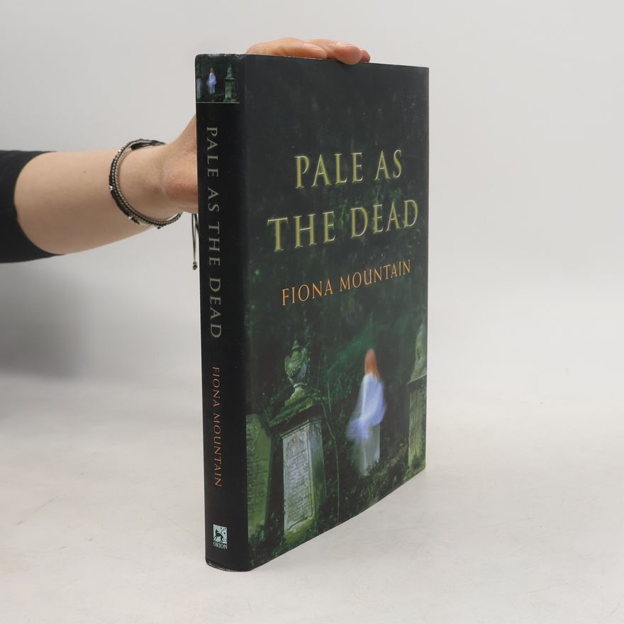 Fiona Mountain Pale as the Dead
