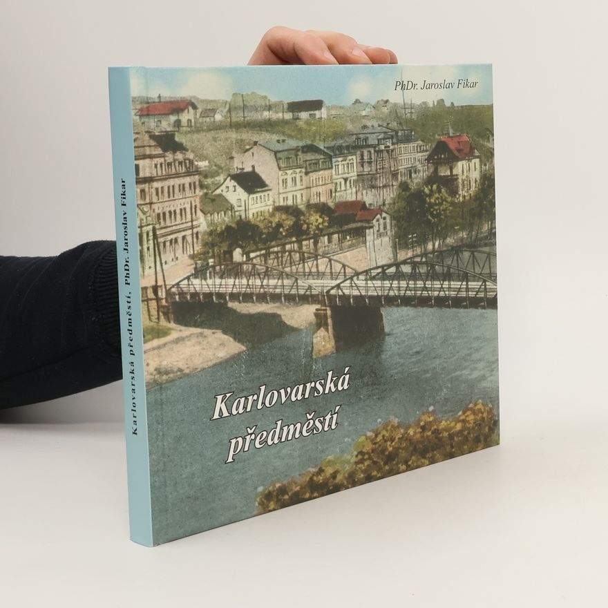 Jaroslav Fikar Karlovarská předměstí 1