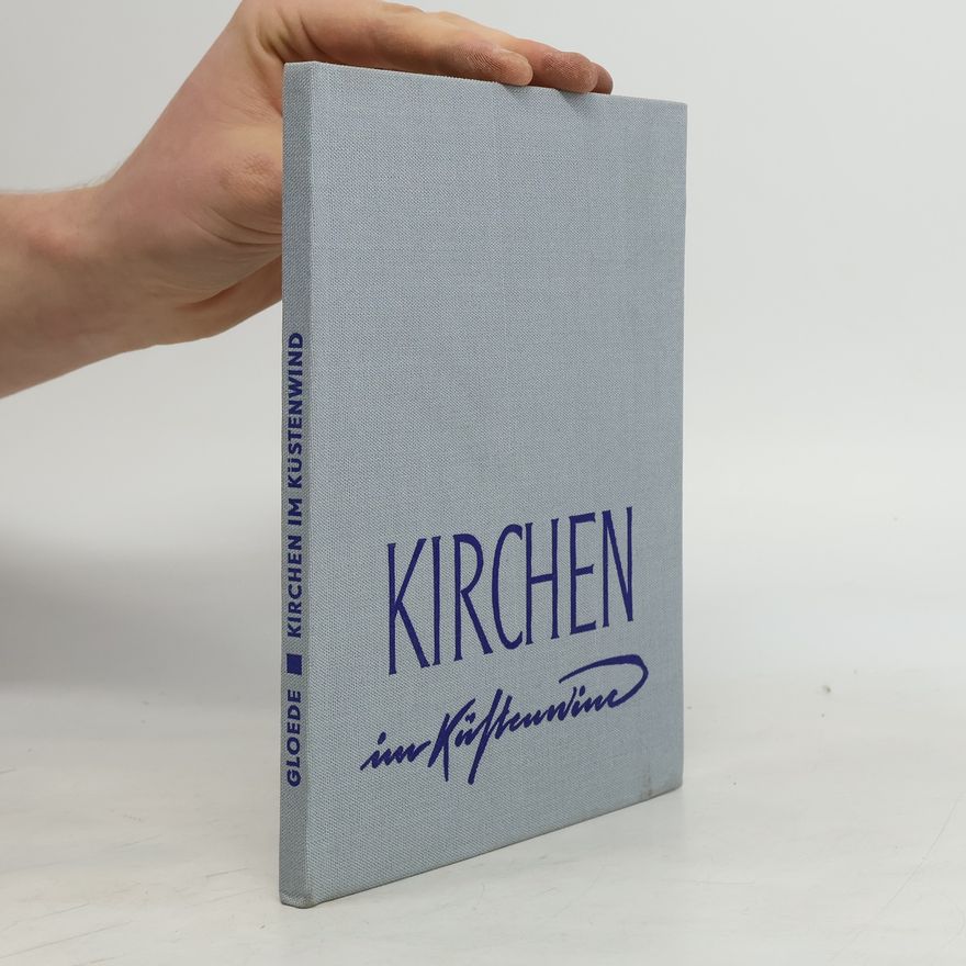 Günter Gloede Kirchen im Küstenwind. Bd. 3, Kirchen auf Rügen und Hiddensee