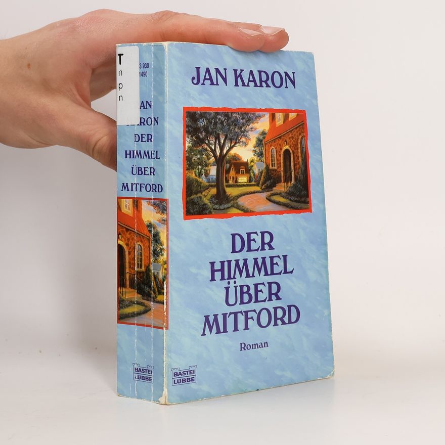 Jan Karon Der Himmel über Mitford