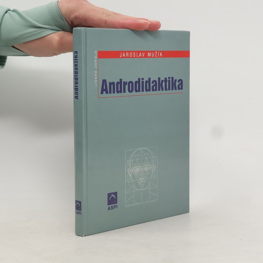 Jaroslav Mužík Androdidaktika