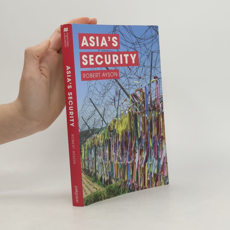 Robert Ayson Asia's Security