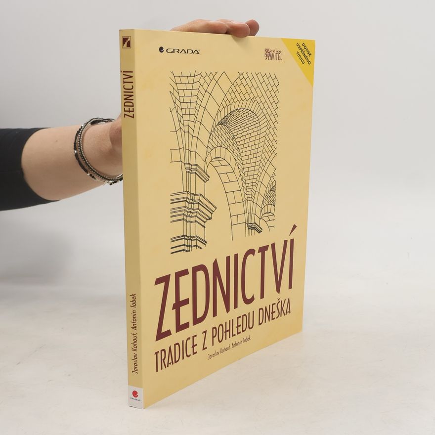 Kamil Barták Zednictví. Tradice z pohledu dneška