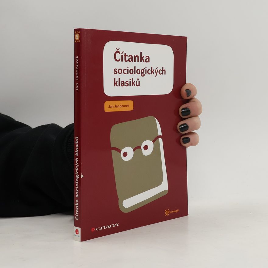 Jan Jandourek Čítanka sociologických klasiků