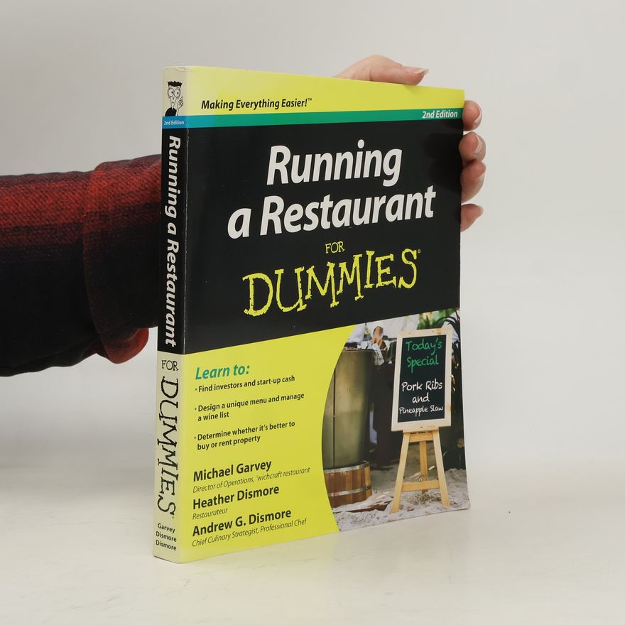 Andrew G. Dismore Running a Restaurant for Dummies, 2nd Edition