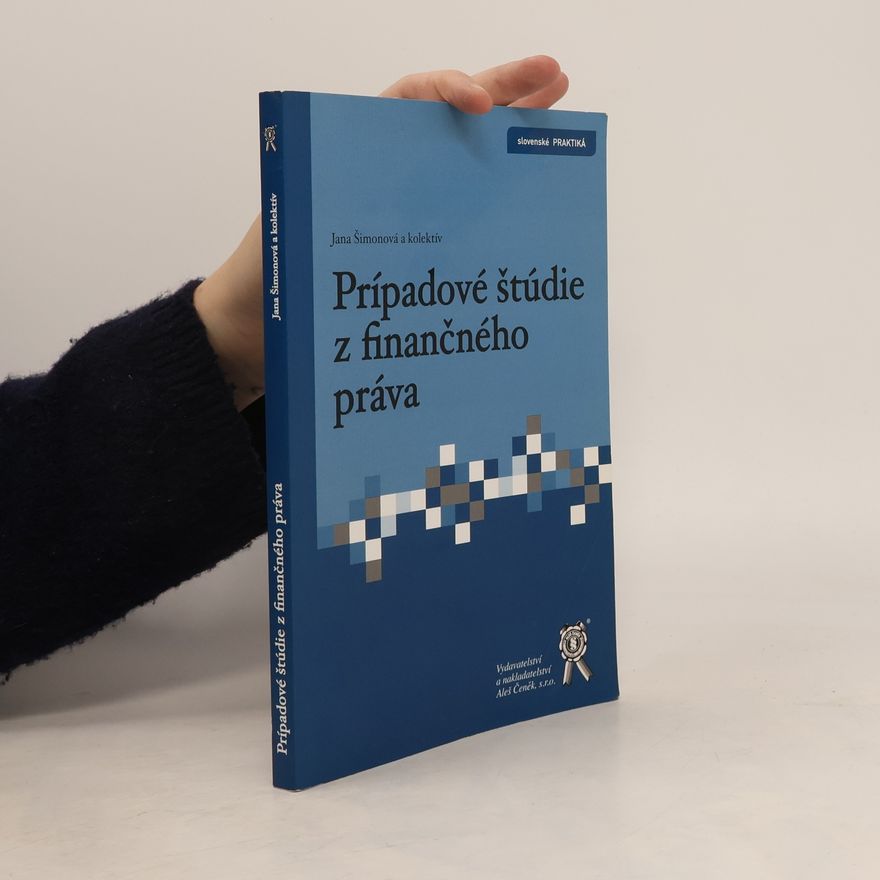 Jana Simon Prípadové štúdie z finančného práva