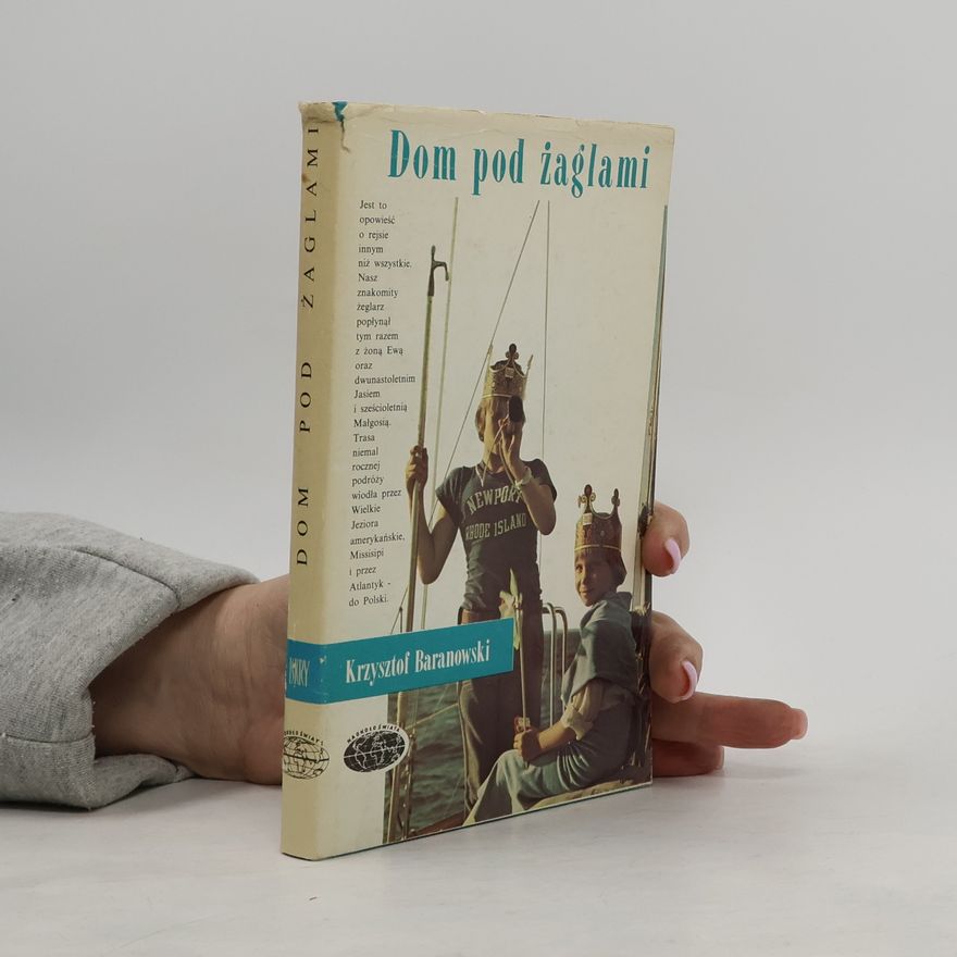 Baranowski Krzysztof Dom pod żaglami