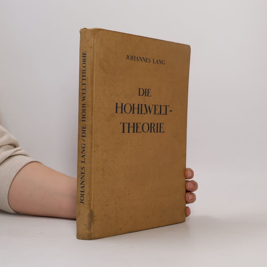 Johannes Lang Die Hohlwelttheorie