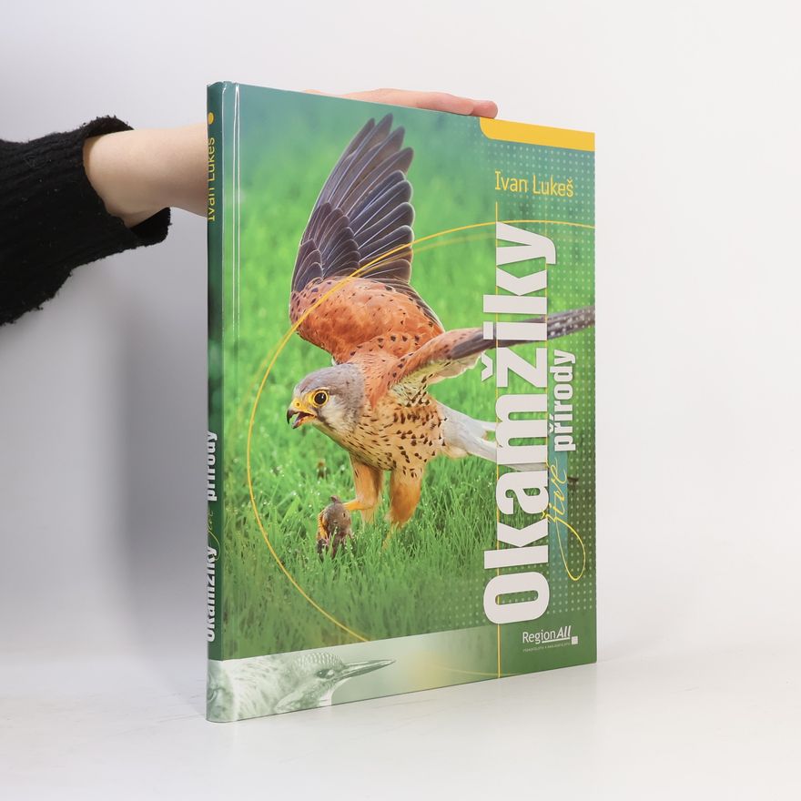 Ivan Lukeš Okamžiky živé přírody