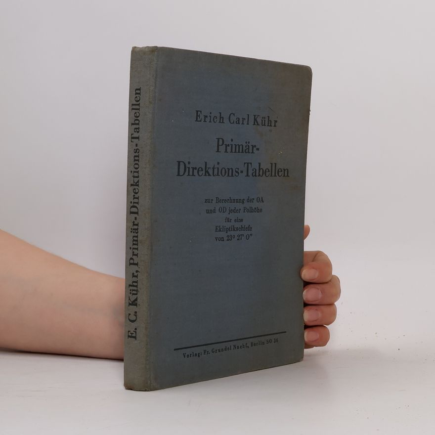 Erich Carl Kühr Primär-Direktions-Tabellen