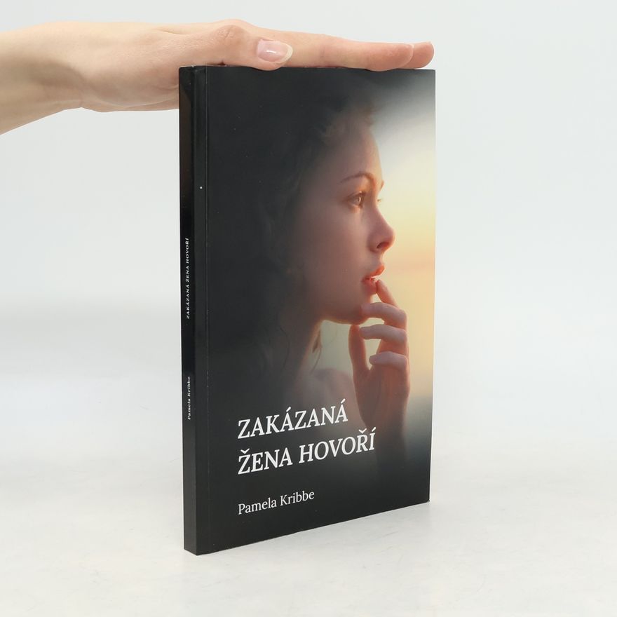 Pamela Kribbe Zakázaná žena hovoří