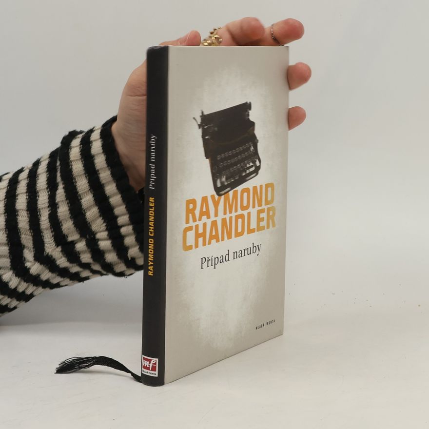 Raymond Chandler Případ naruby