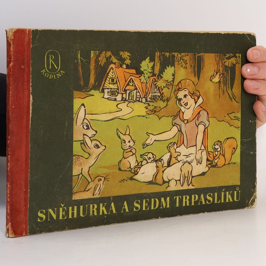 František Sklář Sněhurka a sedm trpaslíků