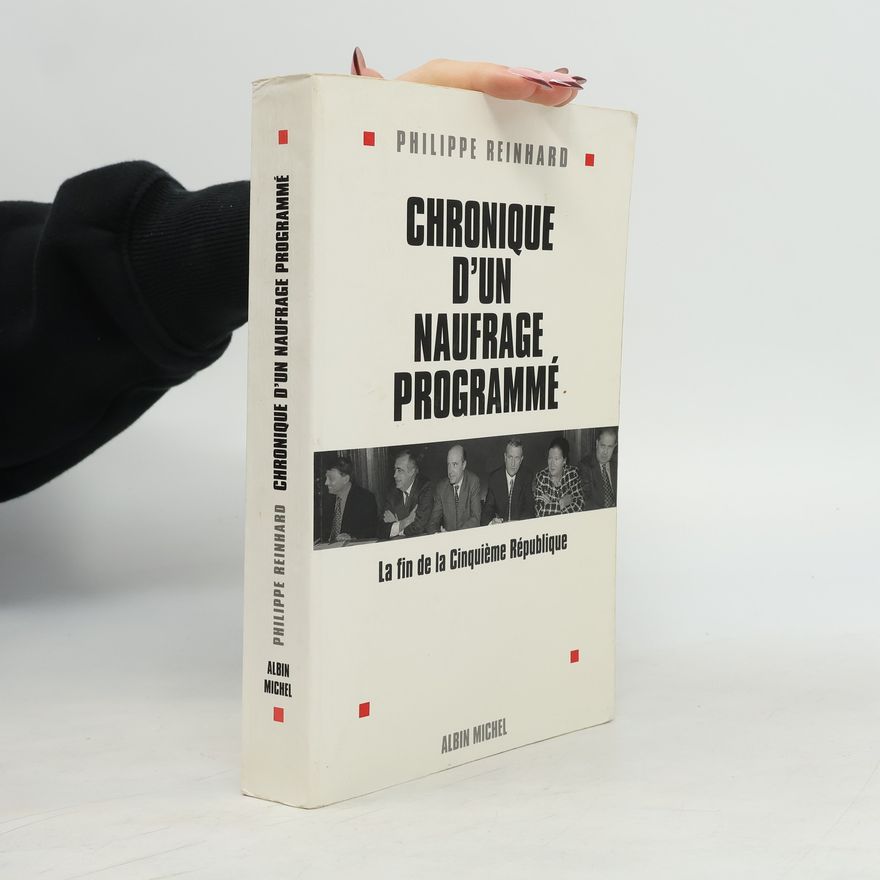 Philippe Reinhard Chronique d'un naufrage programmé