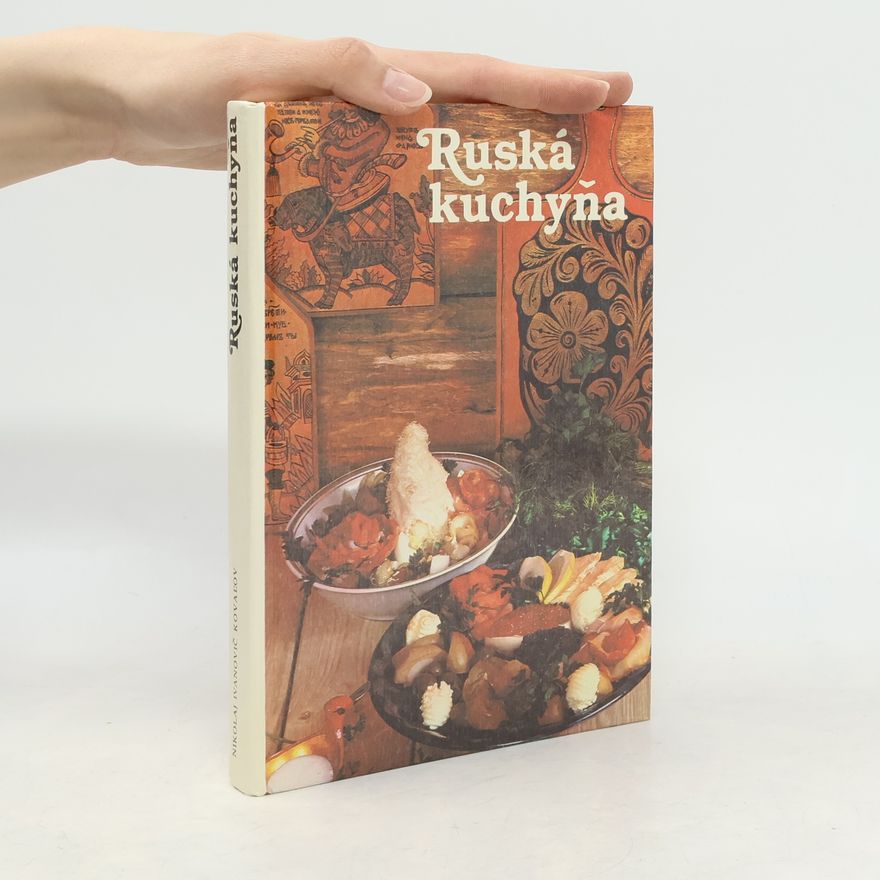 Nikolaj Ivanovič Koval'ov Ruská kuchyňa