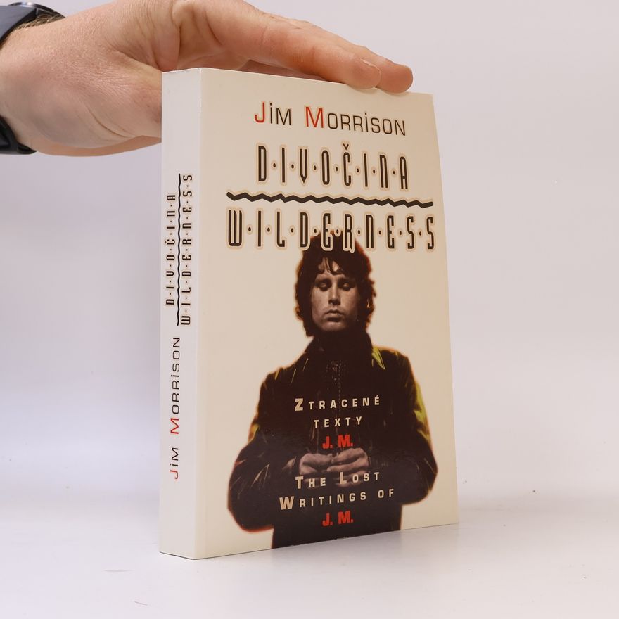 Jim Morrison Divočina. Wilderness