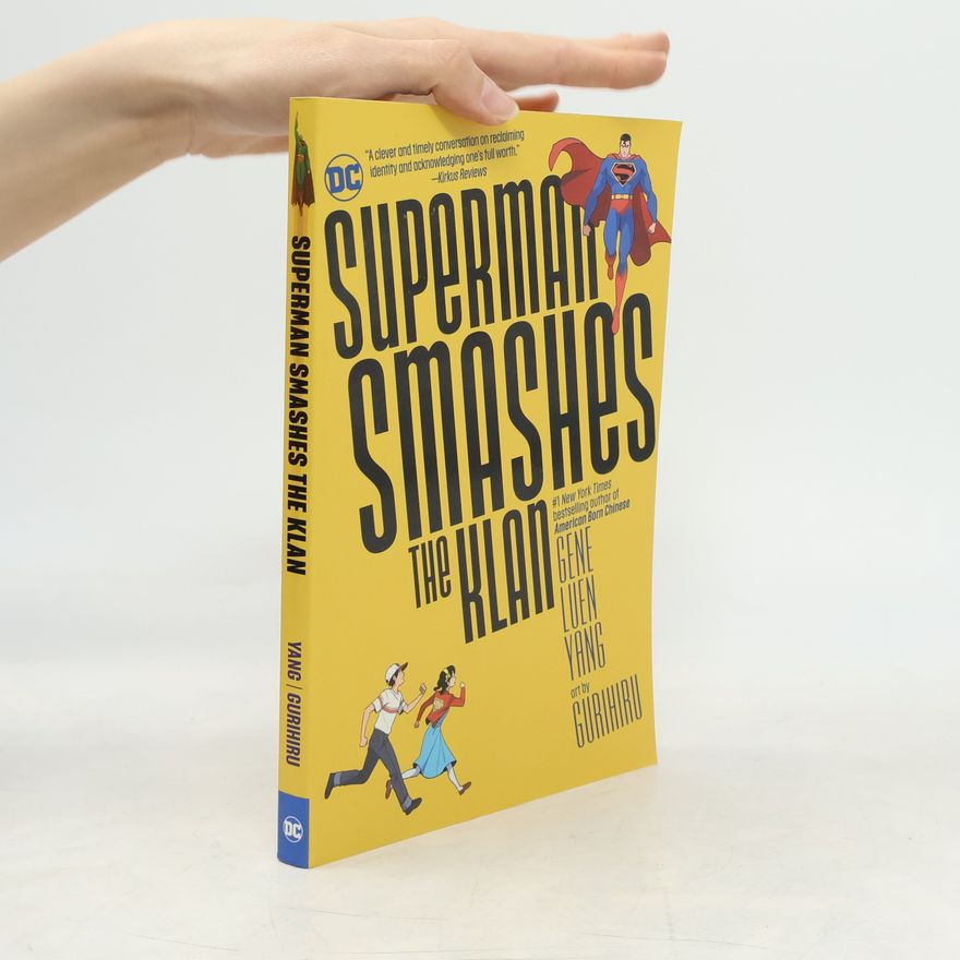 Gene Luen Yang Superman Smashes the Klan