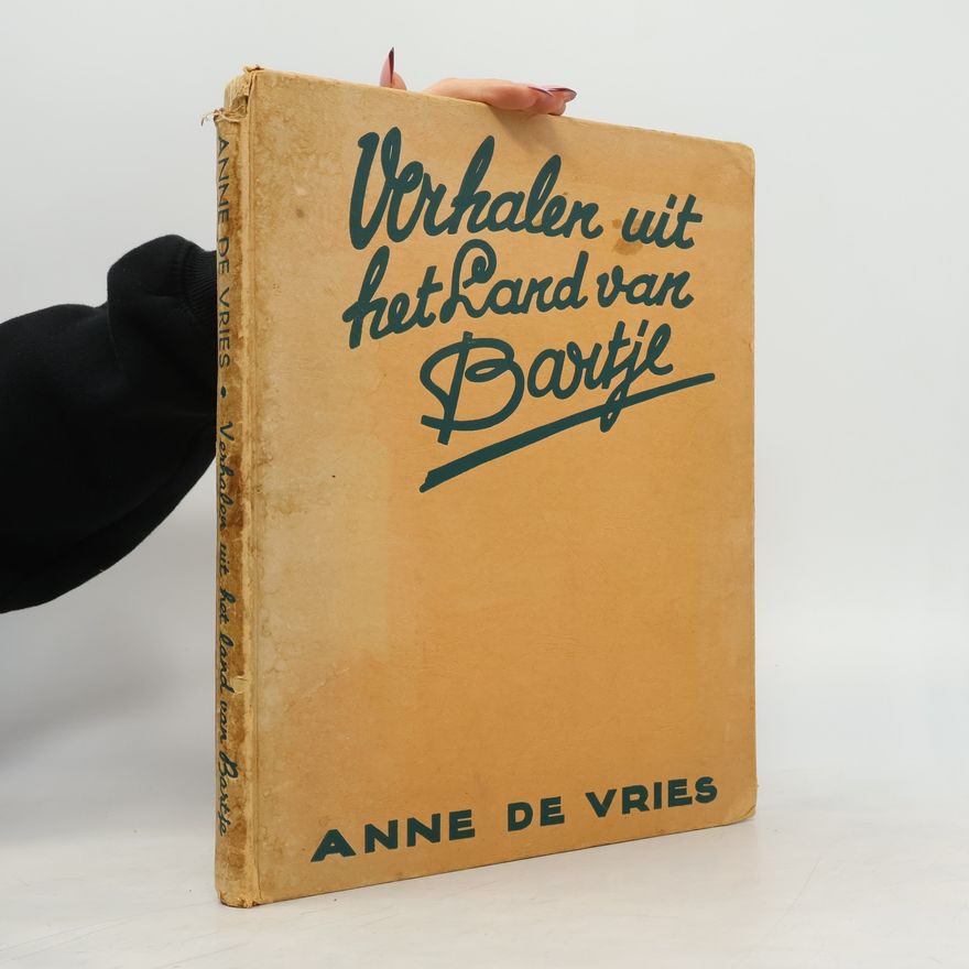 Anne de Vries Verhalen uit het land van Bartje