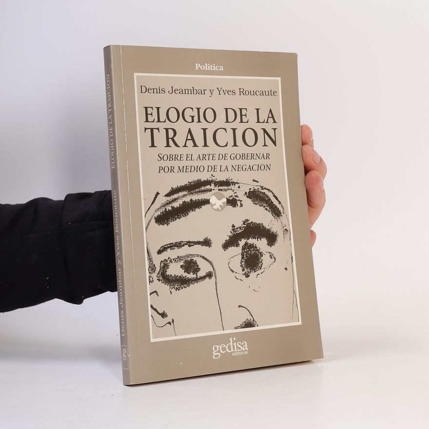 Yves Roucaute Elogio de la traición