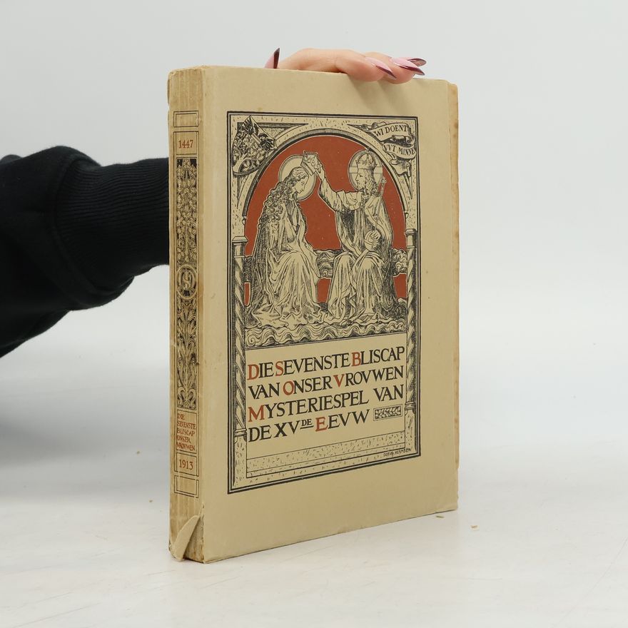 Various authors Die sevenste bliscap van onzer vrouwen