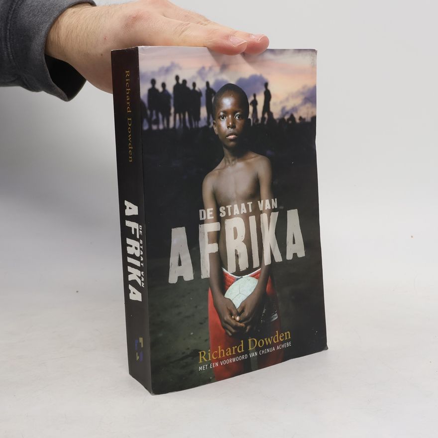 Richard Dowden De Staat van Afrika
