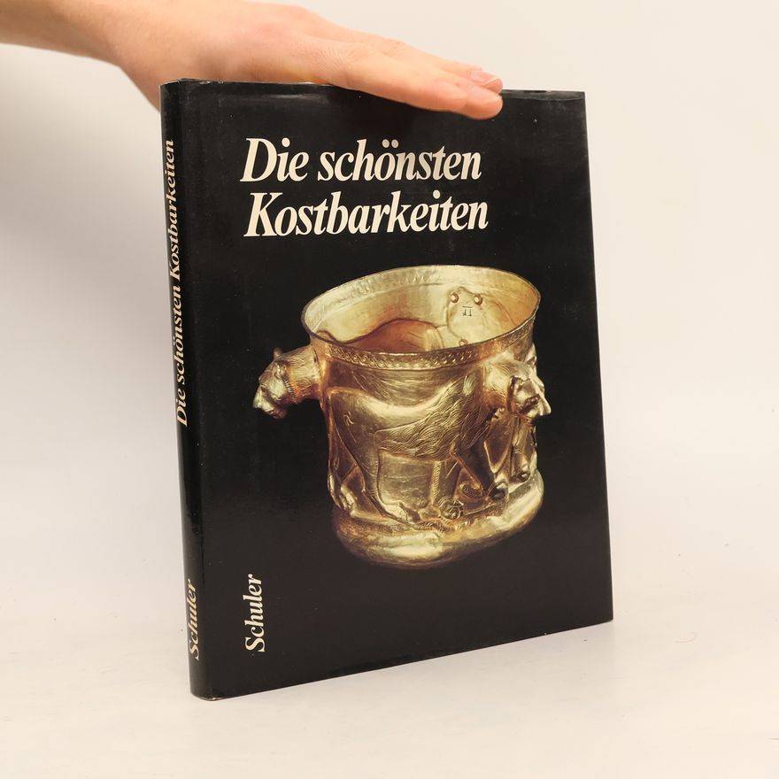 Bernhard Drewitz Die schönsten Kostbarkeiten