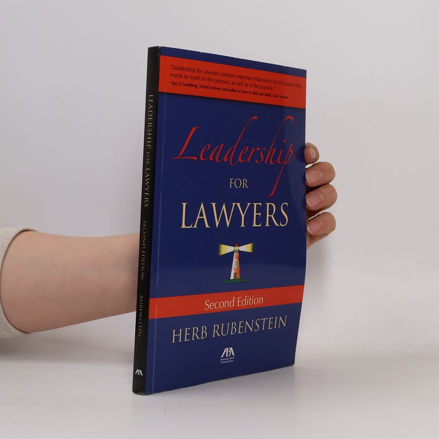 Herb Rubenstein Leadership for Lawyers - Second Edition