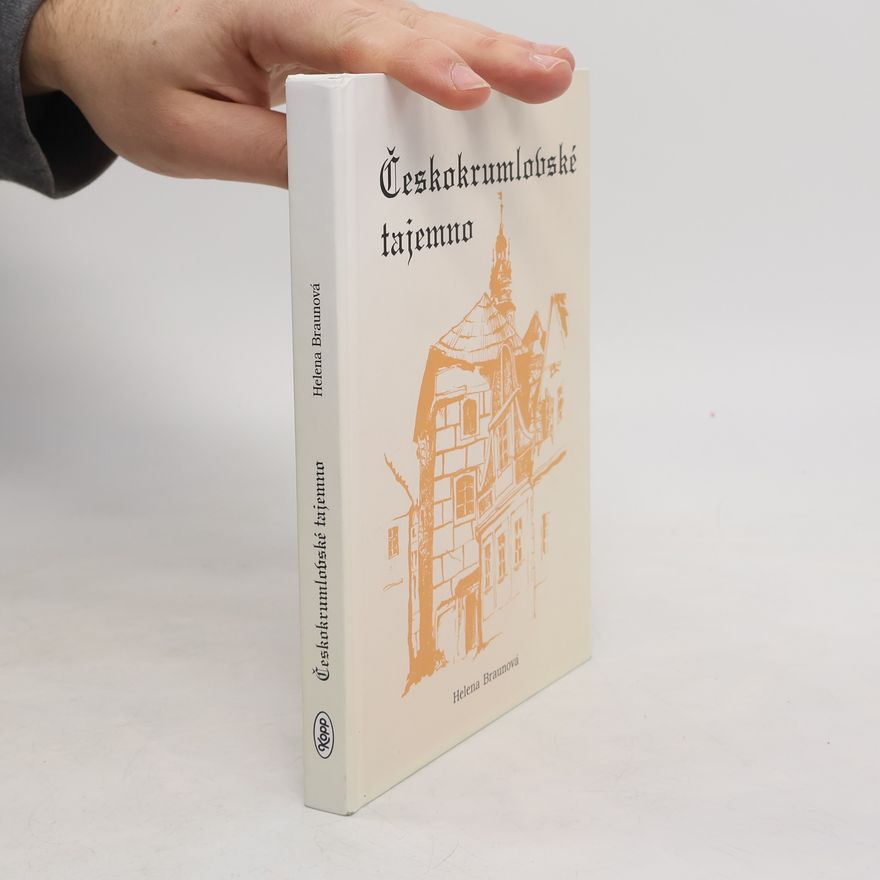 Helena Braunová Českokrumlovské tajemno
