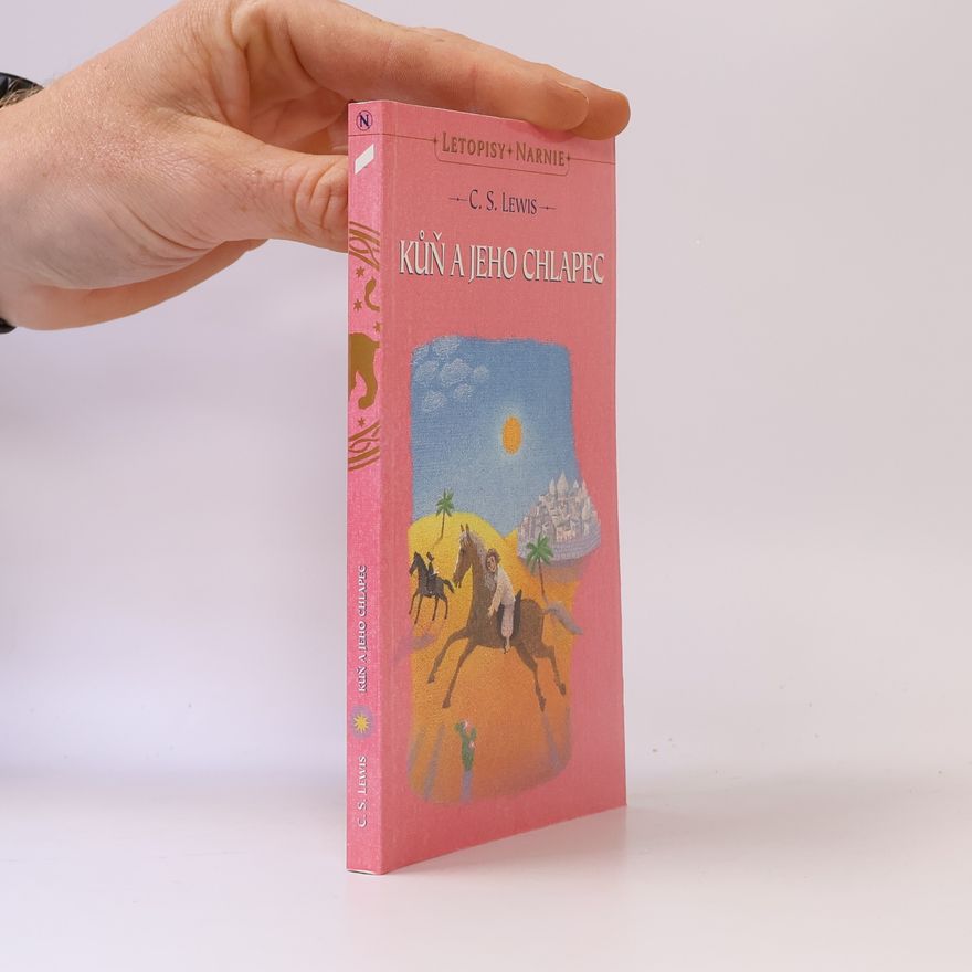 Clive Staples Lewis Kůň a jeho chlapec