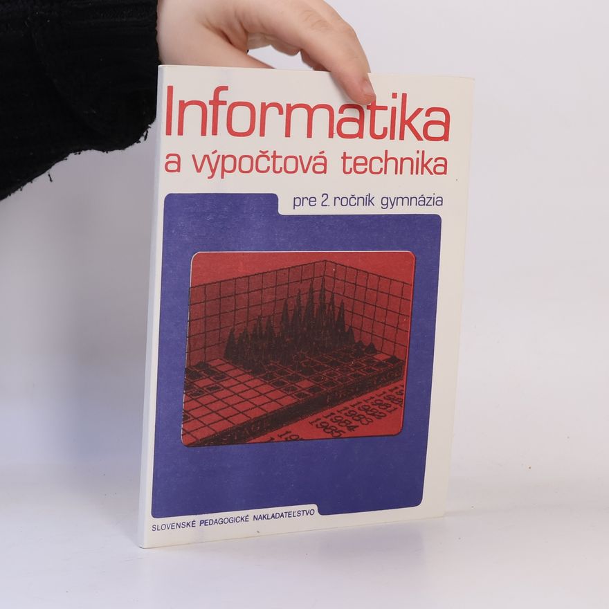 Jozef Hvorecký Informatika a výpočtová technika pre 2. ročník gymnázia