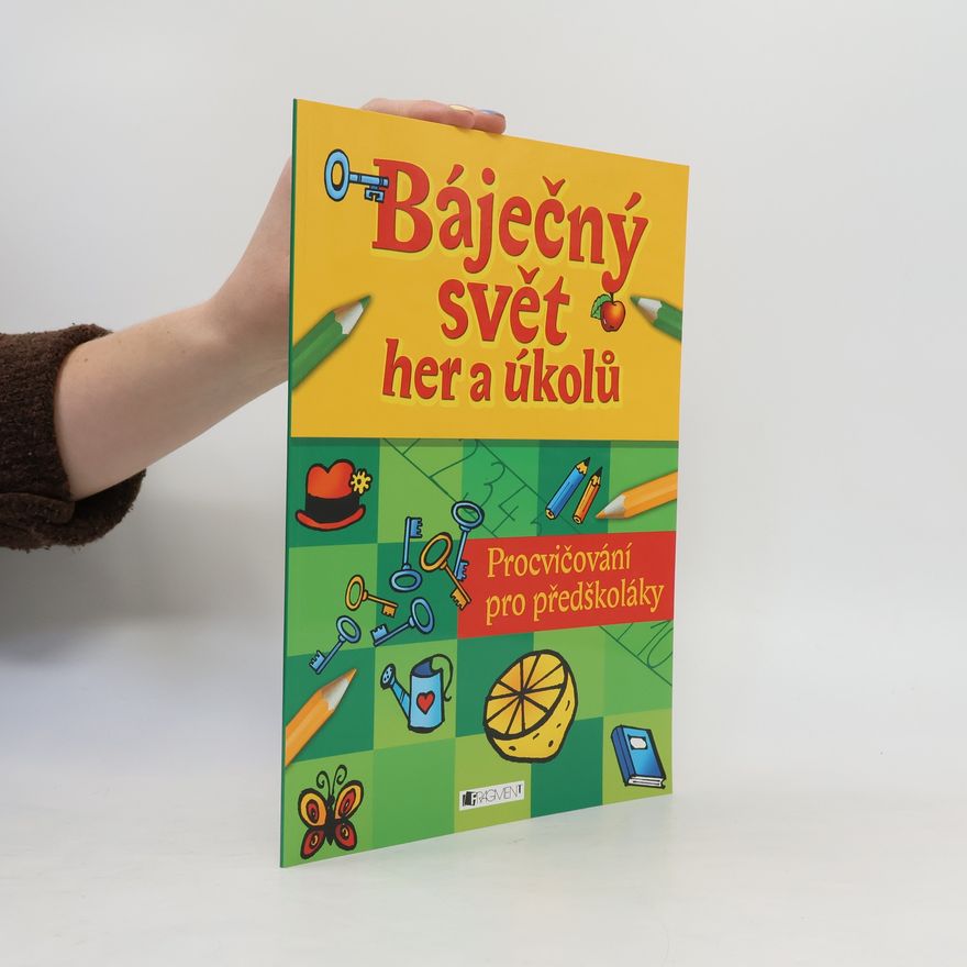Kolektiv autorů Báječný svět her a úkolů