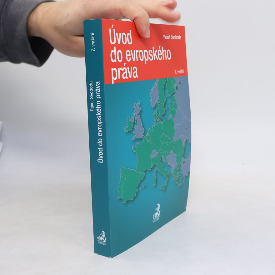 P. Svoboda Úvod do evropského práva (7. vydání)
