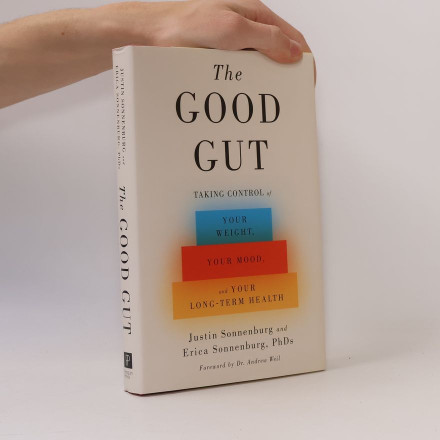 Justin Sonnenburg The Good Gut