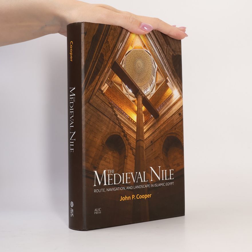 John P. Cooper The Medieval Nile