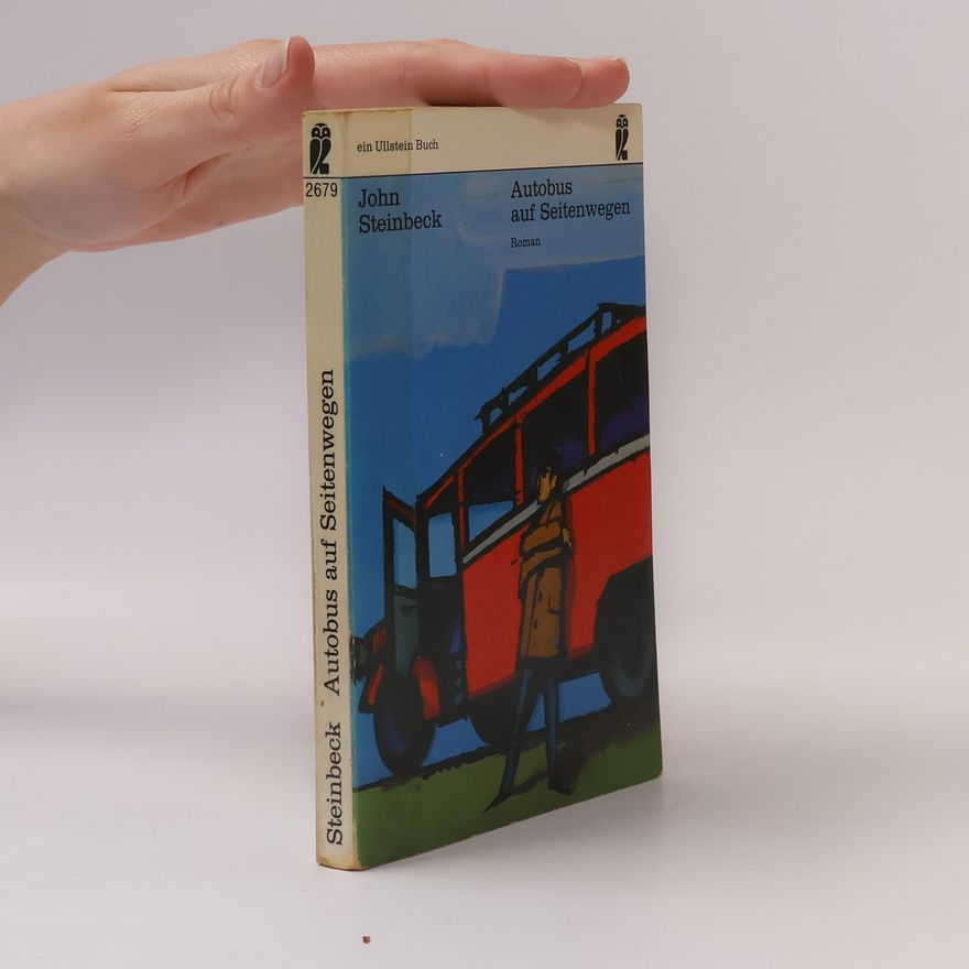 John Steinbeck Autobus auf Seitenwegen
