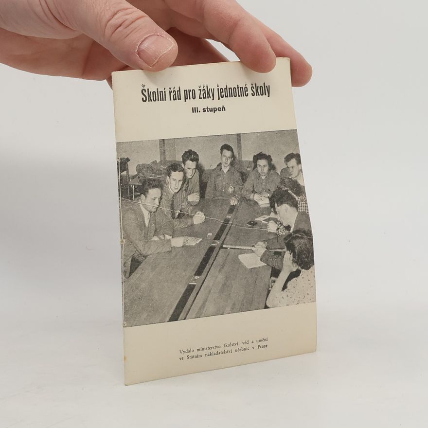 Collectif d'auteurs Školní řád pro žáky jednotné školy III. stupeň