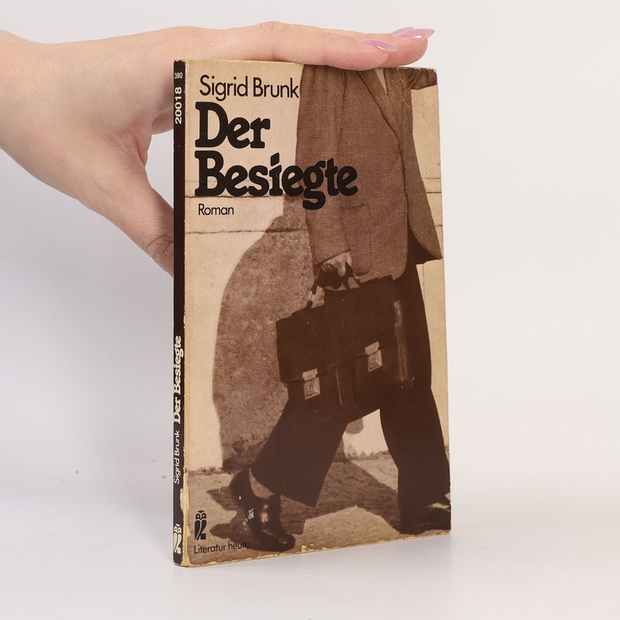 Sigrid Brunk Der Besiegte