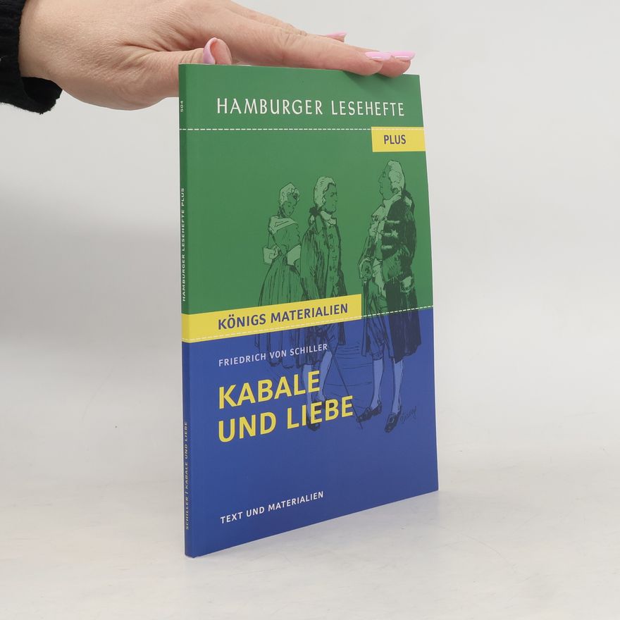 Friedrich Schiller Kabale und Liebe