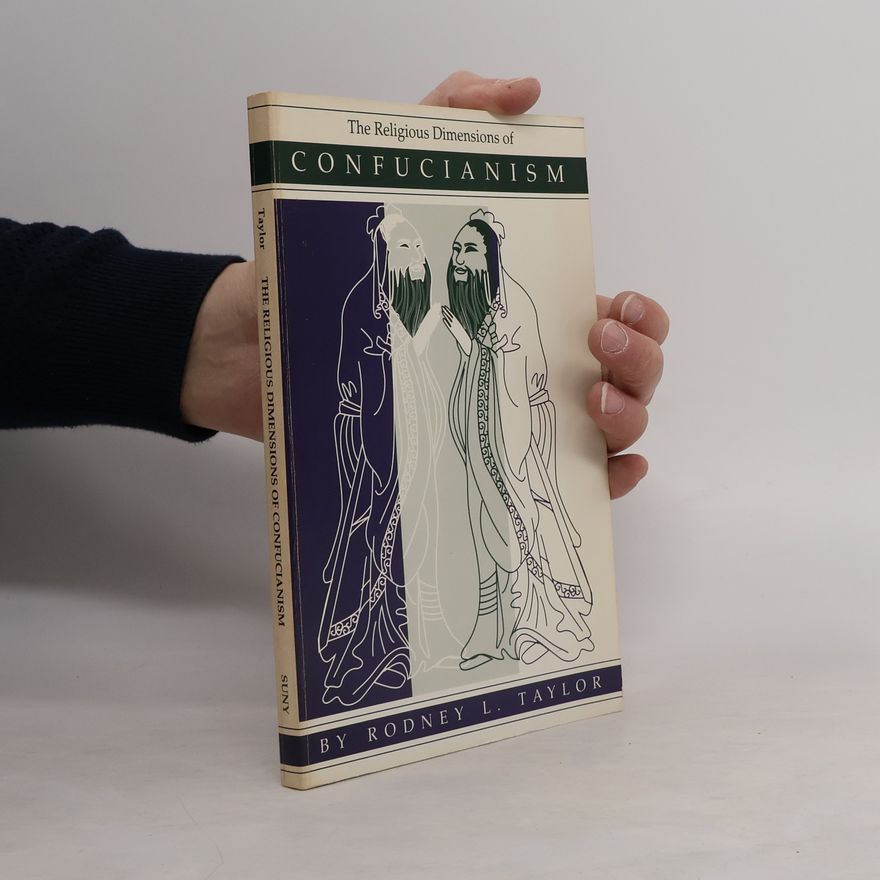 Rodney L. Taylor The Religious Dimensions of Confucianism